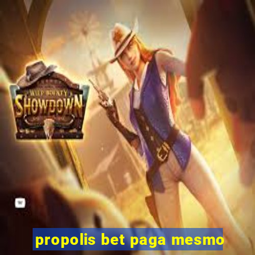 propolis bet paga mesmo